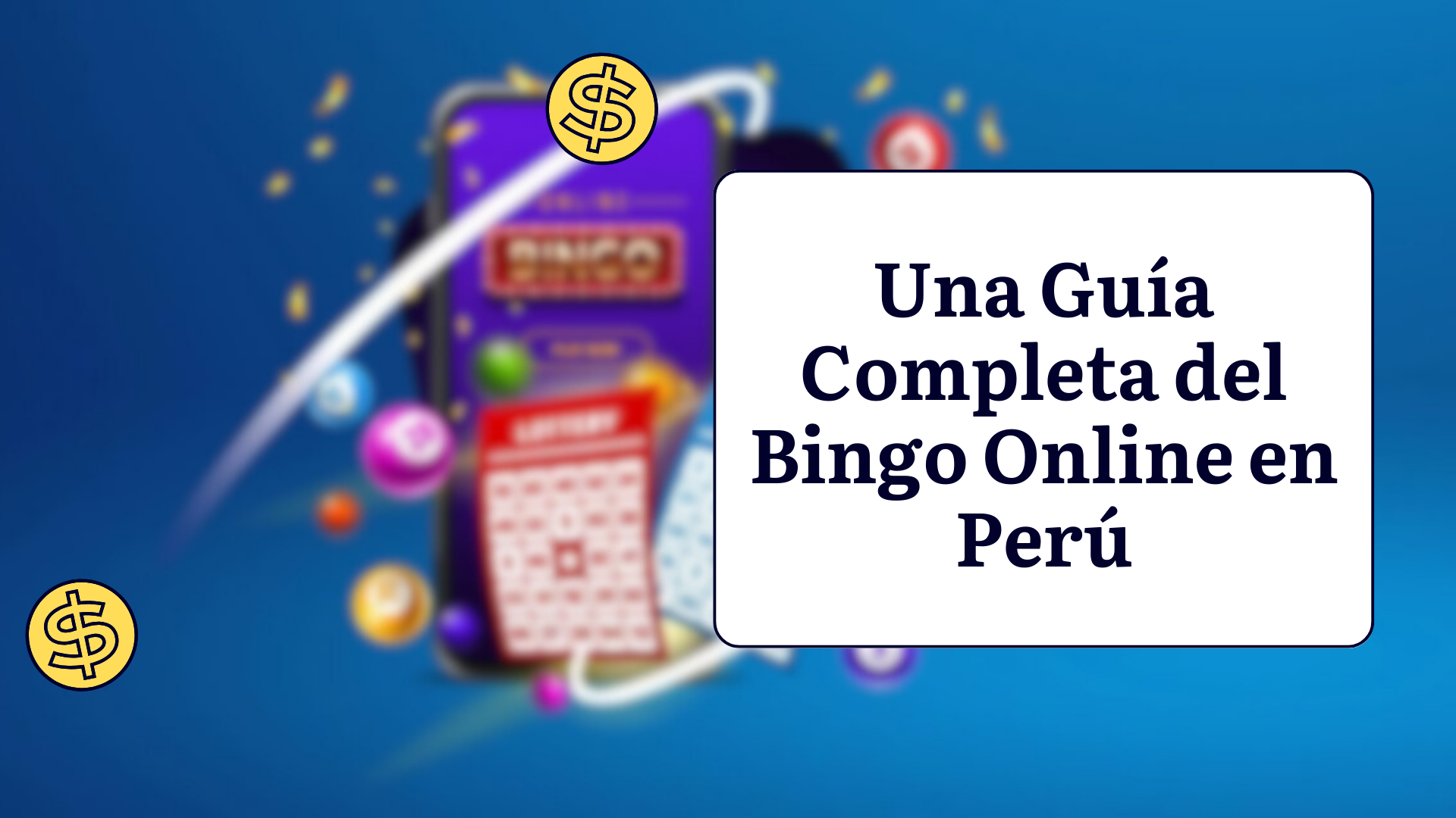 Una Guía Completa del Bingo Online en Perú