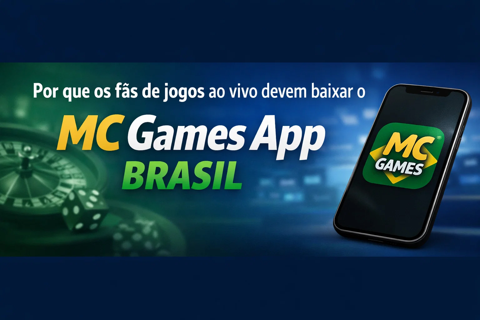 Por que os fãs de jogos ao vivo devem baixar o MC Games App Brasil